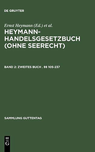 Imagen de archivo de Heymann-handelsgesetzbuch (Ohne Seerecht) Kommentar: Zweites Buch .  105-237: Vol 2 a la venta por Revaluation Books