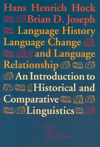 Imagen de archivo de Language History, Language Change, and Language Relationship (Theologische Bibliothek Topelmann) a la venta por Open Books