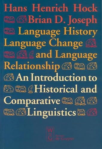 Stock image for Language History, Language Change, and Language Relationship (Theologische Bibliothek Topelmann) for sale by Open Books