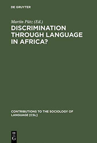 Beispielbild fr Discrimination Through Language in Africa?: Perspectives on the Namibian Experience zum Verkauf von Thomas Emig