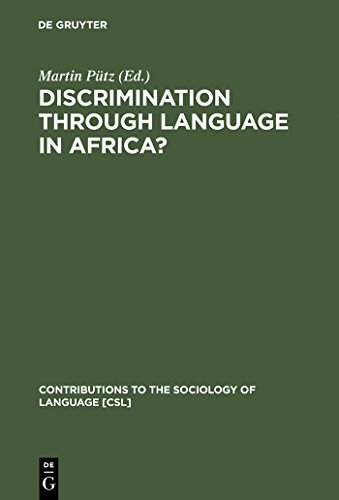 Discrimination Through Language in Africa?: Perspectives on the Namibian Experience