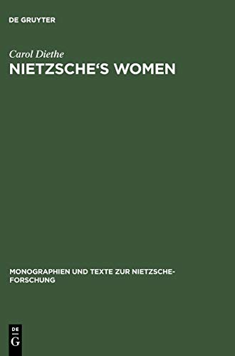 Stock image for Nietzsche's Women (Monographien Und Texte Zur Nietzsche-Forschung) for sale by Books From California