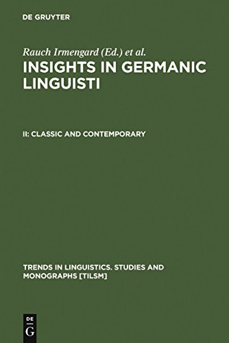 Imagen de archivo de Classic and Contemporary: Insights in Germanic Linguistics, Volume II a la venta por Grey Matter Books