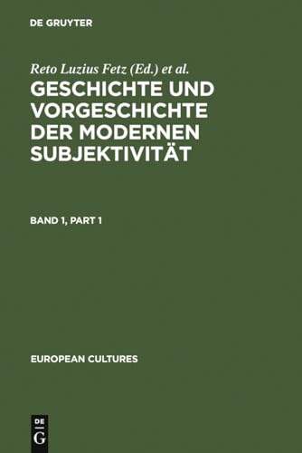 GESCHICHTE UND VORGESCHICHTE DER MODERNEN SUBJEKTIVITÄT, 2 VOLS.