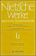 Stock image for Nachgelassene Aufzeichnungen (Herbst 1858 - Herbst 1862) (German Edition) Nietzsche Werke I/2 for sale by Zubal-Books, Since 1961