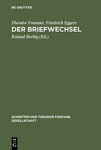 Der Briefwechsel - Fontane, Theodor|Eggers, Friedrich|Berbig, Roland