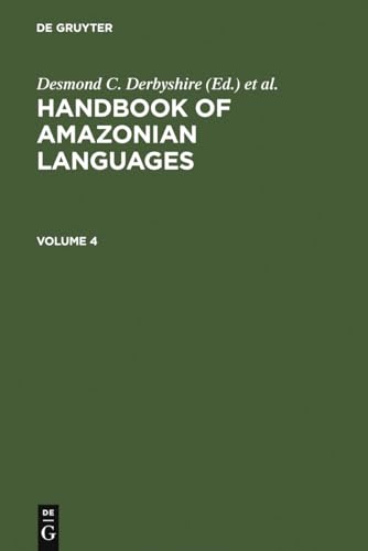 Imagen de archivo de Handbook of Amazonian Languages, 4 vols., Vol.4 a la venta por Antiquariat BuchX