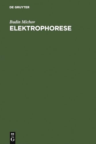 9783110149944: Elektrophorese: Theorie und Praxis