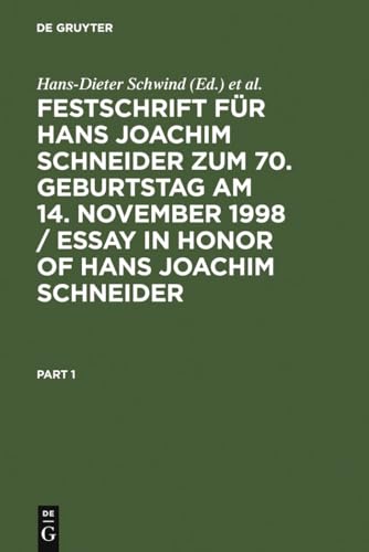 9783110150025: Festschrift Fr Hans Joachim Schneider Zum 70. Geburtstag Am 14. November 1998 / Essay in Honor of Hans Joachim Schneider: Kriminologie an Der ... on the Threshold of the 21st Century