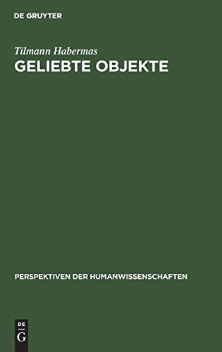 9783110151725: Geliebte Objekte: Symbole Und Instrumente Der Identittsbildung: 19 (Perspektiven Der Humanwissenschaften)