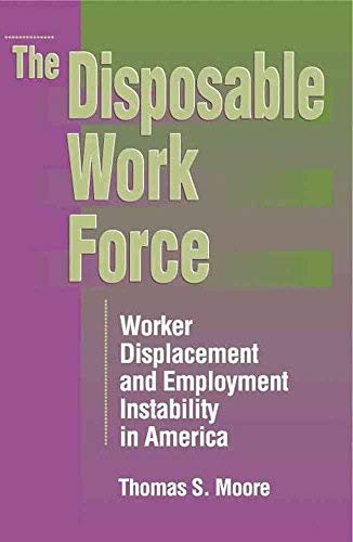9783110152371: The Disposable Work Force: Worker Displacement and Employment Instability in America (Social Institutions & Social Change S.)