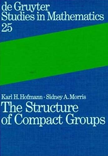 Stock image for The Structure of Compact Groups : A Primer for Students - A Handbook for the Expert for sale by Buchpark
