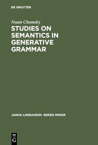 Stock image for Studies on Semantics in Generative Grammar (Janua Linguarum. Series Minor) for sale by Wizard Books