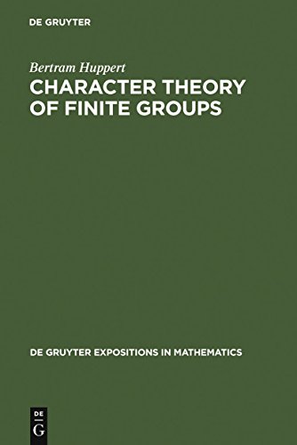 12 Character Theory of Finite Groups (De Gruyter Expositions in Mathematics ) - Bertram Huppert