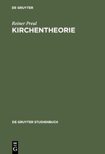 Stock image for Kirchentheorie. Wesen, Gestalt und Funktionen der evangelischen Kirche. for sale by Antiquariat Alte Seiten - Jochen Mitter
