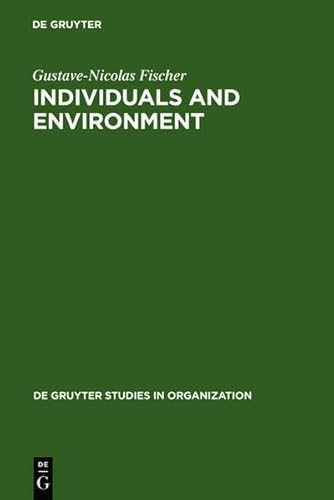 Beispielbild fr Individuals and Environment: A Psychosocial Approach to Workspace (De Gruyter Studies in Organization, 78) zum Verkauf von HPB-Red