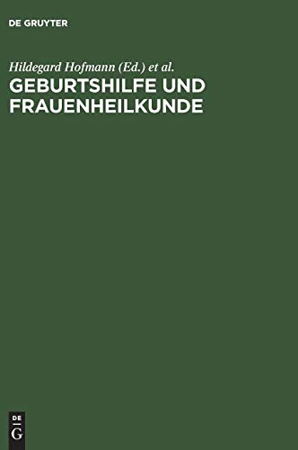 Beispielbild fr Gvnakologie Und Geburtshilfe Fur Pflegeberuie (German Edition) zum Verkauf von Books From California