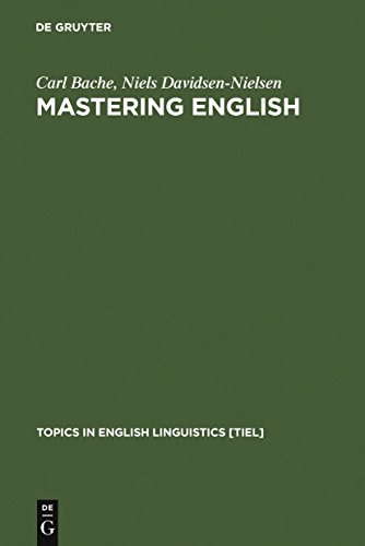 9783110155358: Mastering English: An Advanced Grammar for Non-native and Native Speakers: 22 (Topics in English Linguistics [TiEL], 22)