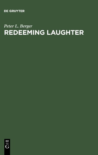 9783110155624: Redeeming Laughter: The Comic Dimension of Human Experience