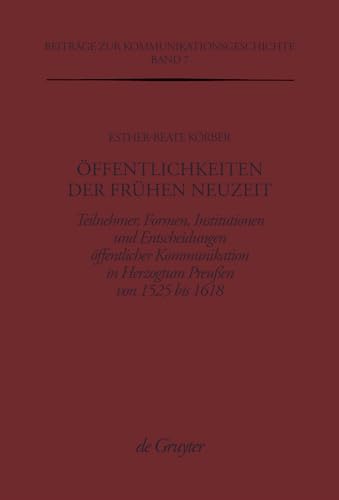 Ã–ffentlichkeiten der FrÃ¼hen Neuzeit - Esther-Beate KÃ rber