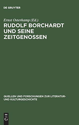 Beispielbild fr Rudolf Borchardt und seine Zeitgenossen. Herausgegeben von Bernd Osterkamp. zum Verkauf von Antiquariat Herold