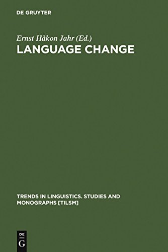 Language Change : Advances in Historical Sociolinguistics - Ernst Håkon Jahr