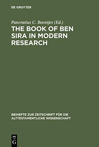 The Book of Ben Sira in Modern Research : Proceedings of the First International Ben Sira Confere...
