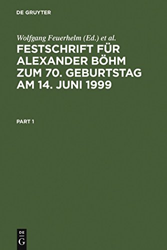 Festschrift für Alexander Böhm zum 70. Geburtstag am 14. Juni 1999. - Feuerhelm, Wolfgang, Hans-Dieter Schwind und Michael Bock (Hrsg.)