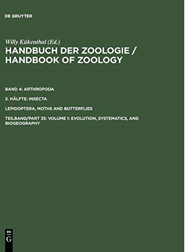 Beispielbild fr Handbook of Zoology / Handbuch der Zoologie. Arthropoda. Insecta. / Volume 1: Evolution, Systematics, and Biogeography zum Verkauf von Buchpark