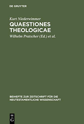 9783110157116: Quaestiones theologicae: Gesammelte Aufstze: 90 (Beihefte Zur Zeitschrift Fr die Neutestamentliche Wissensch)