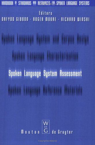 Beispielbild fr Spoken Language System Assessment (Handbook of Standards and Resources for Spoken Language System) zum Verkauf von Tim's Used Books  Provincetown Mass.