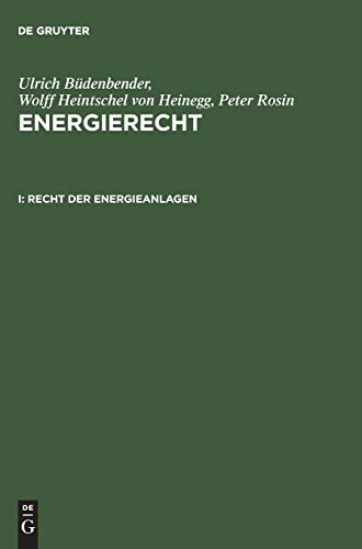 Imagen de archivo de Energierecht, I, Recht der Energieanlagen (German Edition) a la venta por Nauka Japan LLC