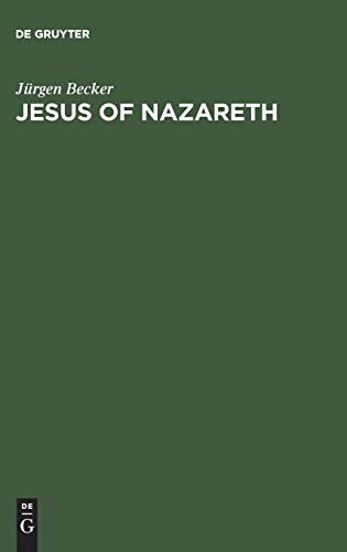 9783110157734: Jesus of Nazareth