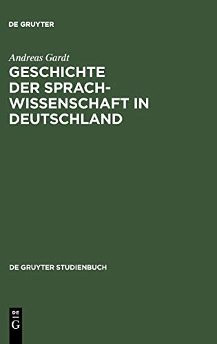 Beispielbild fr Geschichte Der Sprachwissenschaft in Deutschland zum Verkauf von Blackwell's