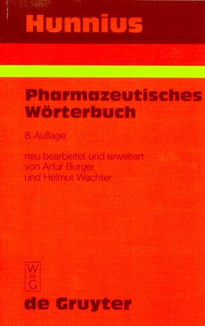 9783110157925: Hunnius Pharmazeutisches Worterbuch: Von Artur Burger Und Helmut Wachter