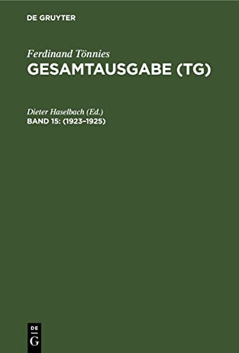 9783110158472: 19231925: Innere Kolonisation in Preuen, Soziologische Studien und Kritiken - Erste Sammlung, Schriften 1923