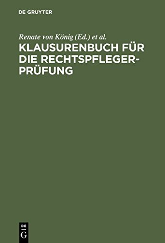 Stock image for Klausurenbuch Fur Die Rechtspflegerprufung for sale by Revaluation Books