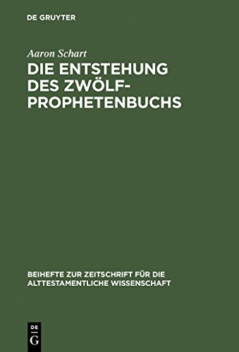 Die Entstehung des Zwölfprophetenbuchs: Neubearbeitungen von Amos im Rahmen schriftübergreifender...