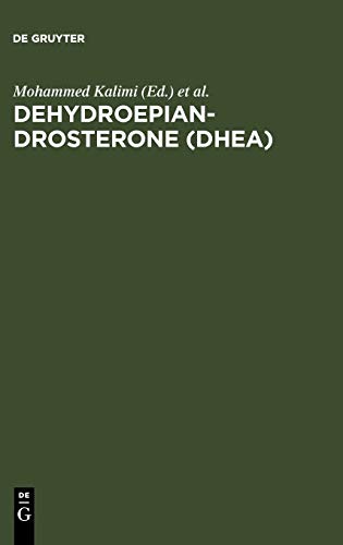 9783110161113: Dehydroepiandrosterone (DHEA): Biochemical, Physiological and Clinical Aspects