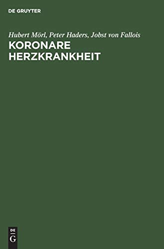 Stock image for Koronare Herzkrankheit. Diagnostik und Therapie in der Praxis for sale by medimops