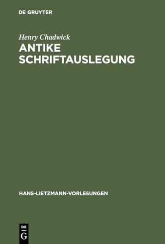 Imagen de archivo de Antike Schriftauslegung. Pagane und christliche Allegorese, Activa und Passiva im antiken Umgang mit der Bibel. a la venta por Antiquariat Alte Seiten - Jochen Mitter