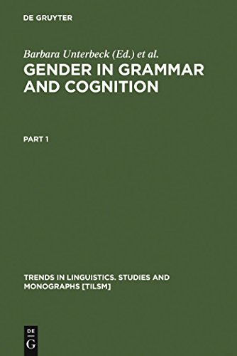 Gender in Grammar and Cognition. Vol I: Approaches to Gender. Vol. II: Manifestations of Gender