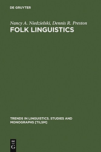 Folk Linguistics (Trends in Linguistics) (Trends in Linguistics. Studies and Monographs [Tilsm]) (9783110162516) by Niedzielski, Nancy A; Preston, Dennis R