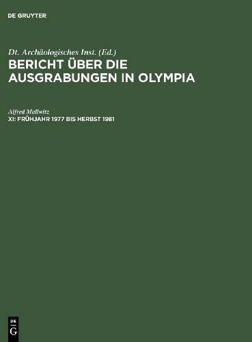 XI. Bericht über die Ausgrabungen in Olympia.