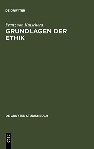 9783110162899: Grundlagen Der Ethik (De Gruyter Studienbuch)
