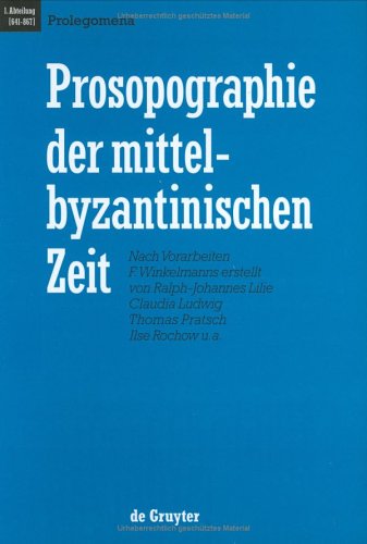 Prolegomena (German Edition) (9783110162974) by Lilie, Ralph-Johannes; Ludwig, Claudia; Pratsch, Thomas; Zielke, Beate; Et Al.