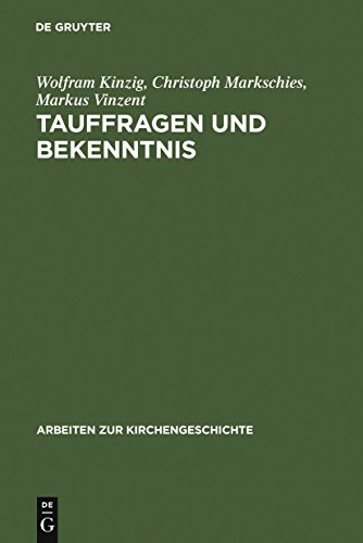 Tauffragen Und Bekenntnis: Studien Zur Sogenannten Traditio Apostolica, Zu Den Interrogationes De Fide Und Zum Romischen Glaubensbekenntnis: Studien . fide