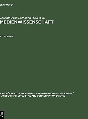 9783110163261: Medienwissenschaft: Ein Handbuch Zur Entwicklung Der Medien Und Kommunikationsform : Teilband: 2