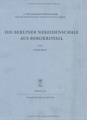 Die Berliner Nereidenschale aus Bergkristall.