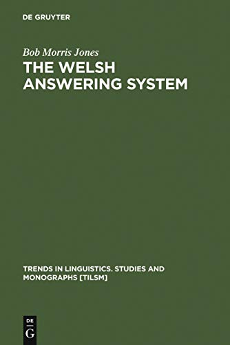 The Welsh answering system Trends in linguistics, Studies and monographs; 120